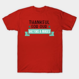 Thankful for our Doctors T-Shirt